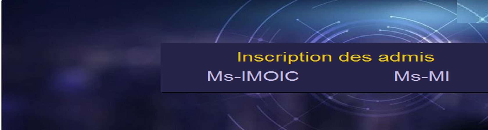 Inscription à la 1A-MsMI et 1A-MsIMOIC