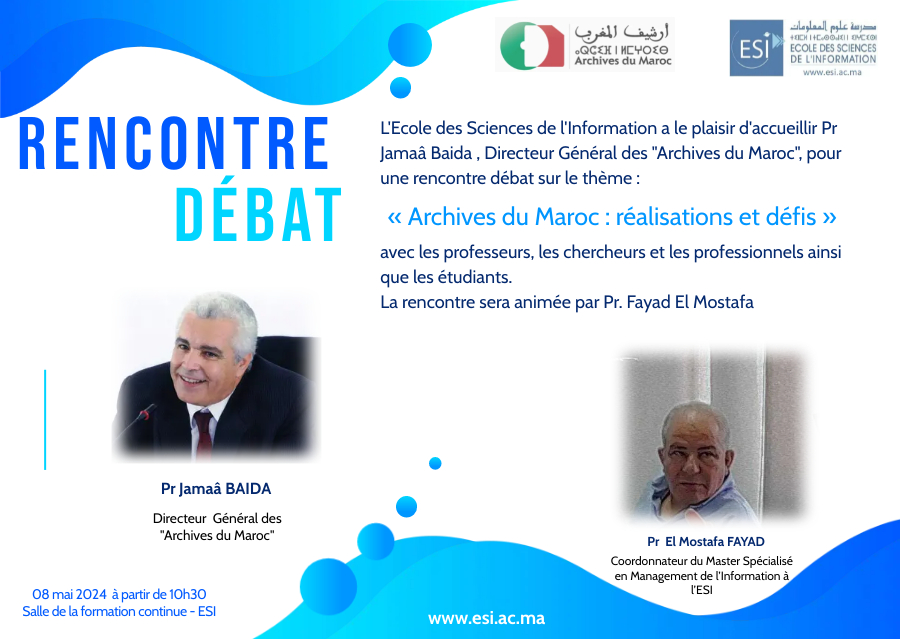 Rencontre-débat avec Pr. Jamaâ BAIDA (Directeur Général d’Archives du Maroc)